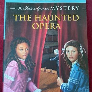 "The Haunted Opera" -- A Marie-Grace Mystery